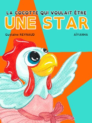 cover image of La cocotte qui voulait être une star